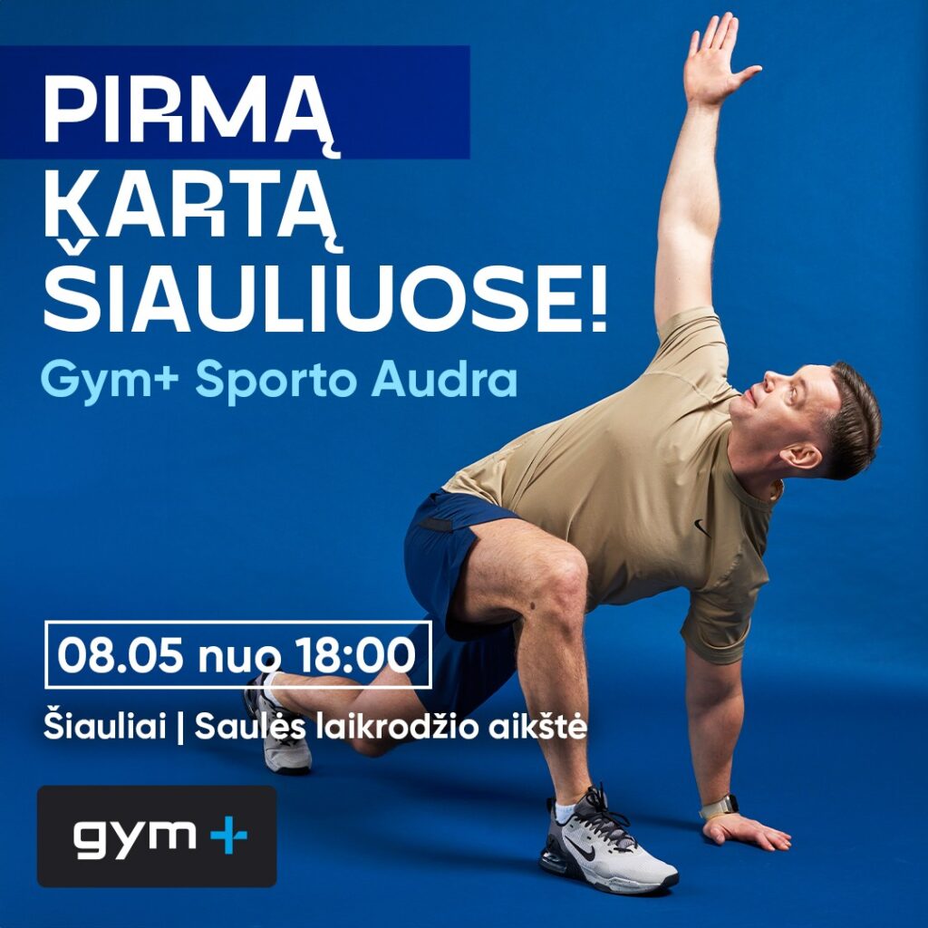 SPORTO AUDRA – PIRMĄ KARTĄ ŠIAULIUOSE!